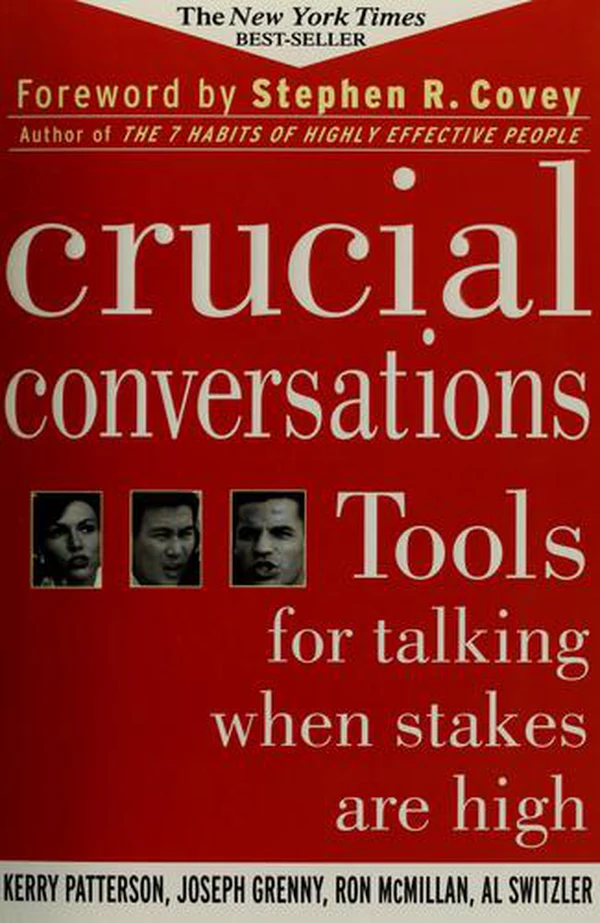 Crucial Conversations by Kerry Patterson, Joseph Grenny, Ron McMillan, Al Switzler, book cover